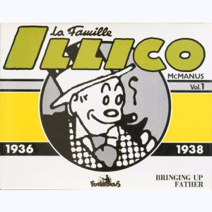 Le Famille Illico : Tome 1, 1936-1938