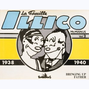 Le Famille Illico : Tome 2, 1938 - 1940