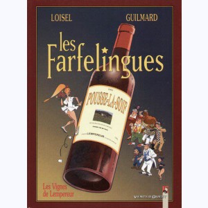 Les Farfelingues : Tome 3, Les vignes de Lempereur