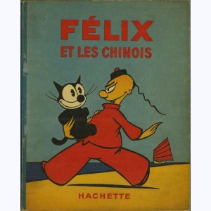 Félix le chat : Tome 14, Félix et les chinois