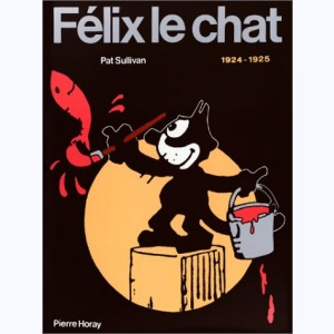Félix le chat : Tome 3, 1924-1925
