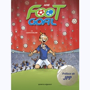 Foot Goal : Tome 4, Leçon de ballons