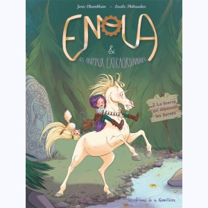 Enola & les animaux extraordinaires : Tome 2, La licorne qui dépassait les bornes