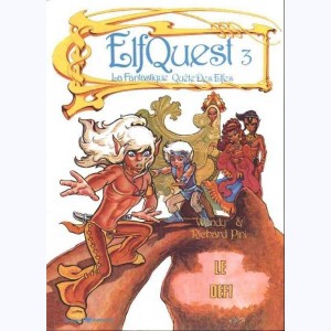 Le Pays des elfes - Elfquest : Tome 3, Le défi