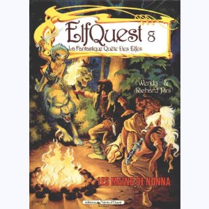Le Pays des elfes - Elfquest : Tome 8, Les mains de Nonna : 