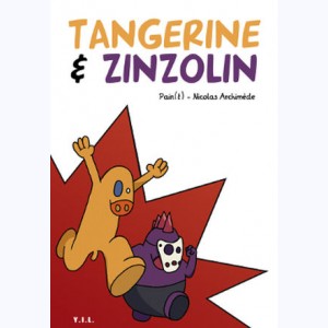 Tangerine & Zinzolin, Intégrale