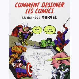 Comment dessiner des comics - la méthode Marvel