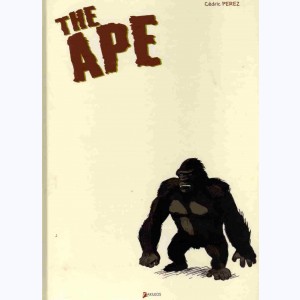 The Ape : Tirage de 