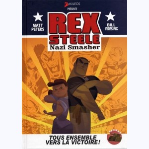 Rex Steele, Nazi smasher
