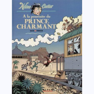 Hélène Cartier : Tome 1, A la poursuite du Prince Charmant