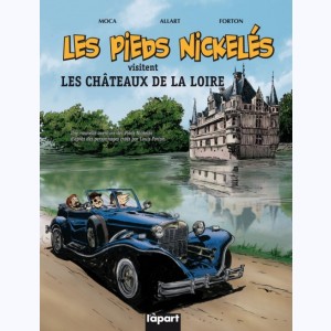 Les Pieds Nickelés visitent les châteaux de la Loire