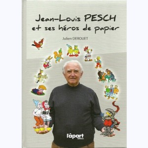 Jean-Louis Pesch et ses héros de papier