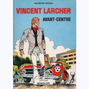 Vincent Larcher, Avant-Centre