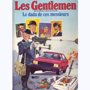 Les Gentlemen : Tome 2, Le dada de ces messieurs