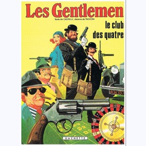 Les Gentlemen : Tome 3, Le club des quatre