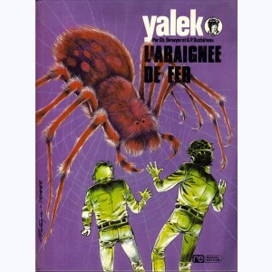 Yalek : Tome 2, L'araignée de fer