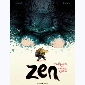 Zen, Méditations d'un canard égoïste