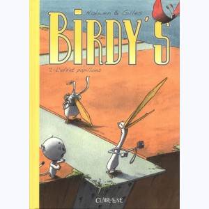 Birdy's : Tome 2, L'effet papillons : 