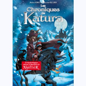 Les Chroniques de Katura : Tome 1, Intégrale - La légende d'Eikos