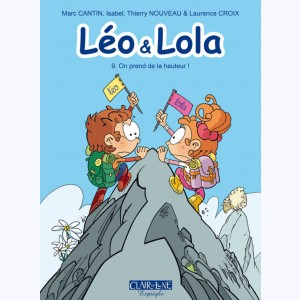 Léo & Lola : Tome 9, On prend de la hauteur