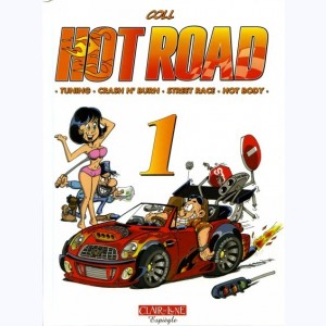Hot Road : Tome 1