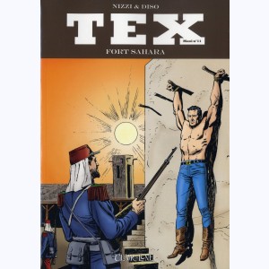 Tex (Maxi) : Tome 11, Fort Sahara