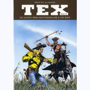 Tex (Maxi) : Tome 13, Le Long des sentiers de l'Ouest