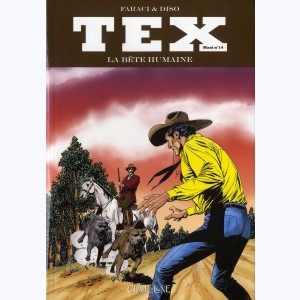 Tex (Maxi) : Tome 14, La Bête humaine