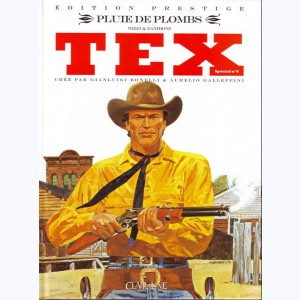 Tex (Spécial) : Tome 4, Pluie de plomb