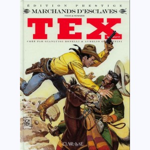 Tex (Spécial) : Tome 17, Marchand d'esclaves