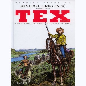 Tex (Spécial) : Tome 25, Vers l'Oregon