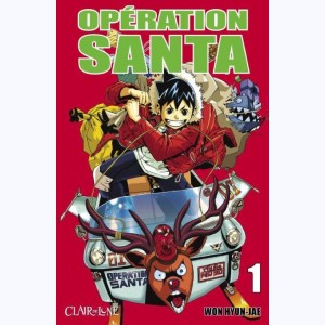 Opération Santa : Tome 1, La veille de Noël
