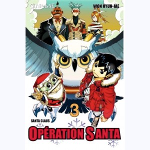 Opération Santa : Tome 3, Santa Claus