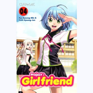 Project : Girlfriend : Tome 4