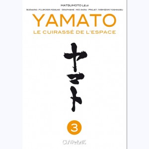 Yamato, le cuirassé de l'espace : Tome 3