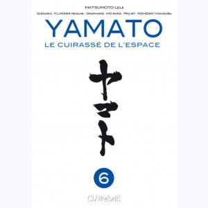 Yamato, le cuirassé de l'espace : Tome 6