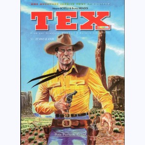 Tex (Couleur) : Tome 1, Et vint le jour