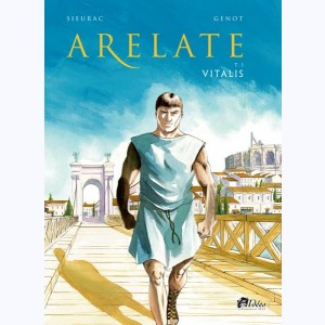Arelate : Tome 1, Vitalis