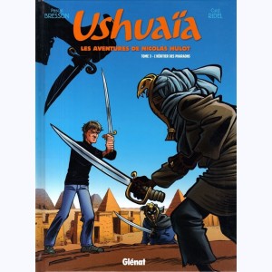 Ushuaïa : Tome 3, L'Héritier des pharaons