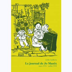 Le journal de Jo Manix, (1994-1995)