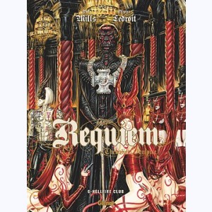 Requiem Chevalier Vampire : Tome 6, Hellfire Club