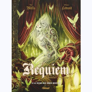 Requiem Chevalier Vampire : Tome 8, La reine des âmes mortes