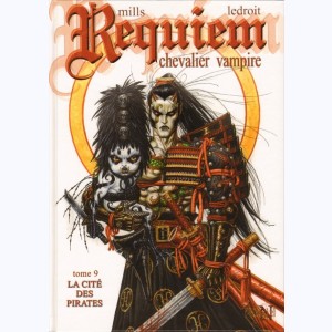 Requiem Chevalier Vampire : Tome 9, La cité des pirates