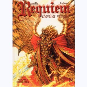 Requiem Chevalier Vampire : Tome 11, Amours Défuntes