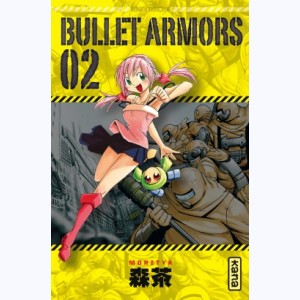 Bullet Armors : Tome 2