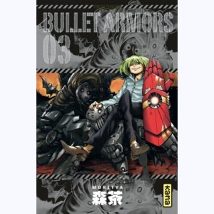 Bullet Armors : Tome 3