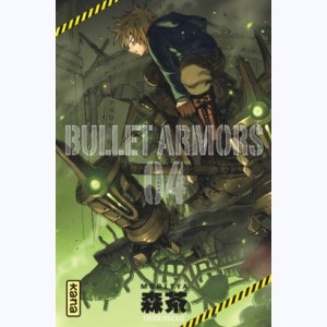 Bullet Armors : Tome 4