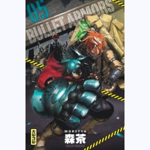 Bullet Armors : Tome 5
