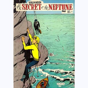 Jean Valhardi : Tome 10, Le secret de Neptune : 