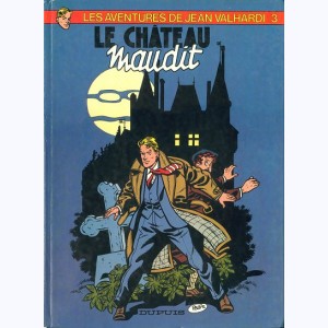 Jean Valhardi : Tome 3, Le château maudit